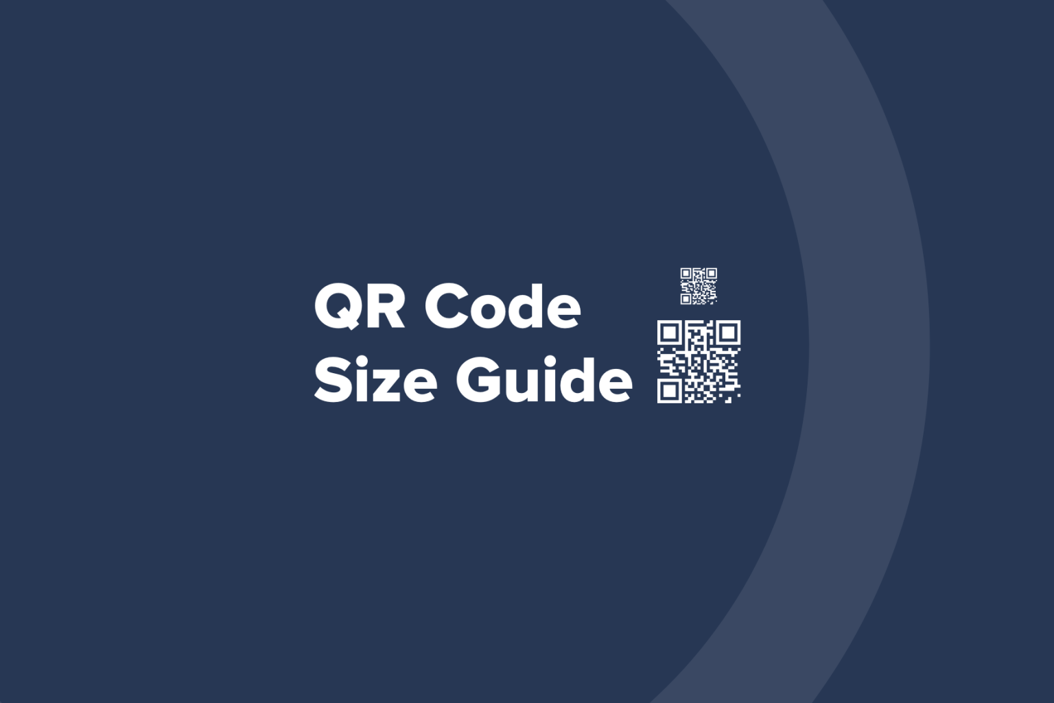 QR-Code-Größen-Leitfaden: Bewährte Praktiken erklärt